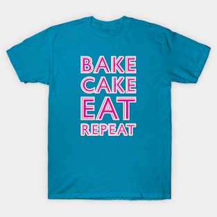 Bake Cake Eat Repeat T-Shirt